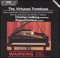 The Virtuoso Trombone von Christian Lindberg