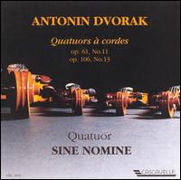 Dvorak: Quartets No. 11, Op. 61 & No. 13, Op. 106 von Quartet Sine Nomine
