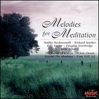 Melodies for Meditation von Various Artists