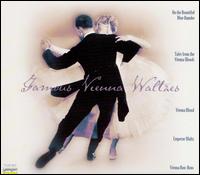 The Most Famous Vienna Waltzes von Various Artists