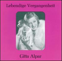 Lebendige Vergangenheit: Gitta Alpar von Gitta Alpar