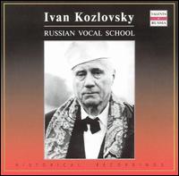 Ivan Kozlovsky Russian Vocal School von Ivan Kozlovsky