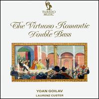 The Virtuoso Romantic Double Bass von Yoan Goilav
