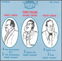 Three Tenors: Caruso, Crooks and Widdop von Various Artists