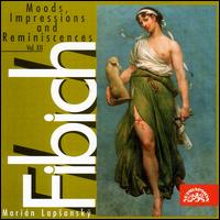 Fibich: Moods, Impressions & Reminiscences, Vol.12 von Marian Lapsansky