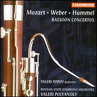 Mozart, Weber, Hummel: Bassoon Concertos von Valery Popov