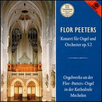 Peeters: Konzert für Orgel und Orchester op. 52 von Various Artists
