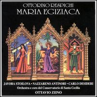 Respighi: Maria Egiziaca von Various Artists