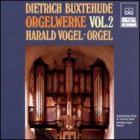 Buxtehude: Orgelwerke Vol. 2 von Harald Vogel