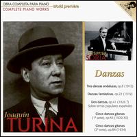 Joaquín Turina Complete Piano Works, Vol. 3: Danzas von Antonio Soria
