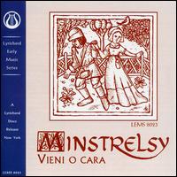 Vieni o Cara von Minstrelsy!