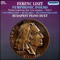 Liszt: Symphonic Poem Transcriptions, Vol.1 von Budapest Piano Duet