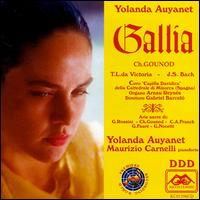 Gounod: Gallia, etc. von Yolanda Auyanet