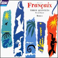 Jean Françaix: Three Quintets; Piccoli Duetti von Mobius