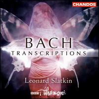 Bach: Transcriptions von Leonard Slatkin