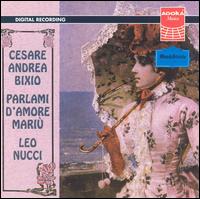Cesare Andrea Bixio: Parlami d'Amore Mariú von Various Artists