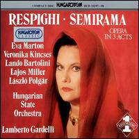 Respighi: Semirama von Lamberto Gardelli