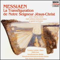 Olivier Messiaen: Le Transfigurationde Notre Seigneur Jésus-Christ von Various Artists