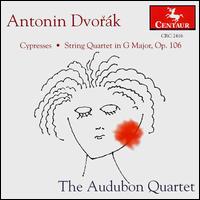 Dvorak: Cypresses/String Quartet Op.106 von Audubon Quartet