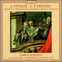 Vivaldi, Händel: Sonatas & Trio Sonatas for Oboe & Basso Continuo von Marcel Ponseele