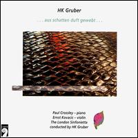 HK Gruber: ...aus schatten duft gewebt... von Various Artists