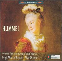 Hummel: Works for violin/viola & piano von Luigi Alberto Bianchi