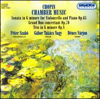 Chopin: Chamber Music von Various Artists