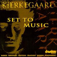 Kierkegaard Set to Music von Various Artists