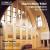 Charles-Marie Widor: Organ Symphonies Nos. 2 & 8 von Hans Fagius