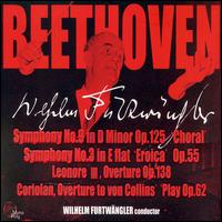 Beethoven: Symphonies Nos. 3 "Eroica" & 9 "Choral"; Overtures von Wilhelm Furtwängler