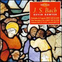 Bach: Organ Works, Vol. 12 von Kevin Bowyer