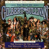The Best of Gilbert and Sullivan von D'Oyly Carte Opera Company