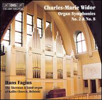 Charles-Marie Widor: Organ Symphonies Nos. 2 & 8 von Hans Fagius