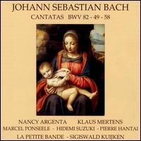 Bach: Cantatas, BWV 82, 49, 58 von Sigiswald Kuijken