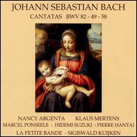 Bach: Cantatas, BWV 82, 49, 58 von Sigiswald Kuijken