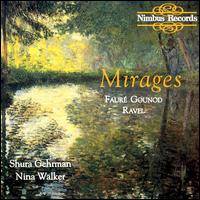 Mirages, Songs by Fauré, Gounod & Ravel von Various Artists