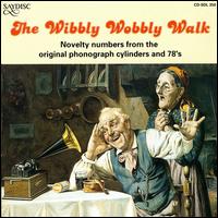 The Wibbly Wobbly Walk von Various Artists