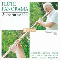 Flûte Panorama Vol. 3: Une simple flûte von Michel Debost
