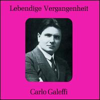 Lebendige Vergangenheit: Carlo Galeffi von Carlo Galeffi