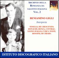 Beniamino Gigli Interpreta...(Archivio della Romana da Salotto Italiana), Vol. 2 von Beniamino Gigli