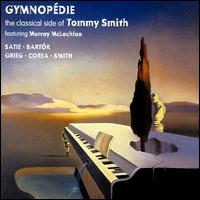 Gymnopédie von Tommy Smith