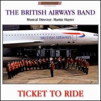 Ticket to Ride von British Airways Brass Band