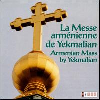 Yekmalian: Armenian Mass von Various Artists
