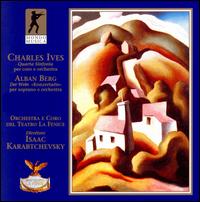 Charles Ives: Quarta Sinfonia; Alban Berg: Der Wein von Isaac Karabtchevsky