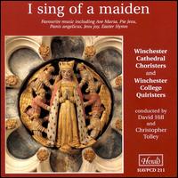 I Sing of a Maiden von Winchester College Quiristers