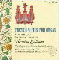 French Suites for Organ von Herndon Spillman