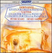 Dohnanyi and Lajtha: Sonatas for Cello and Piano von Various Artists