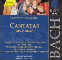 Bach: Cantatas, BWV 46-48 von Helmuth Rilling