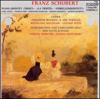 Schubert: Piano Quintet "Trout"; Lieder "Trockene Blumen" & "Die Forelle"; Introduction & Variations D802 von Various Artists