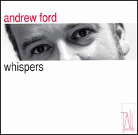 Andrew Ford: Whispers von Various Artists